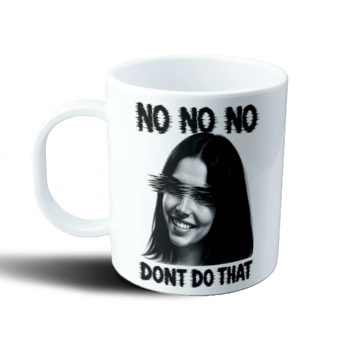 Taza de Plástico Obsession  No No No Don't Do That Retrato en Blanco y Negro - vista 2