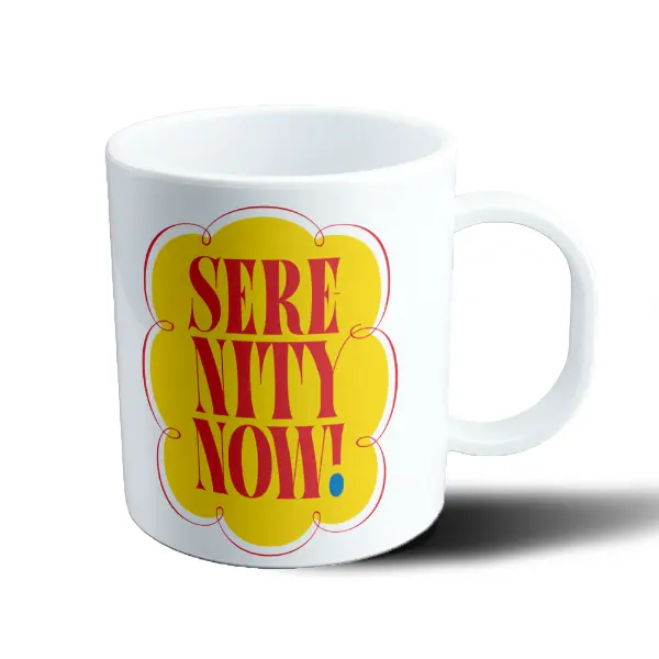 Taza de Plástico Seinfeld Serenity Now