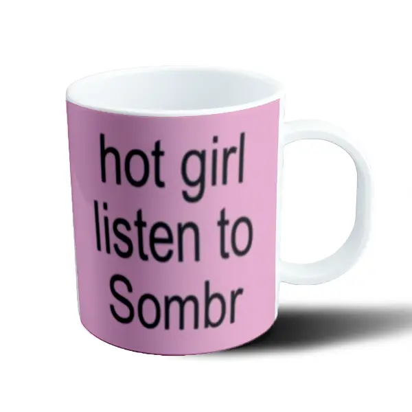 Taza de Plástico Sombr Hot Girl Listen To Sombr