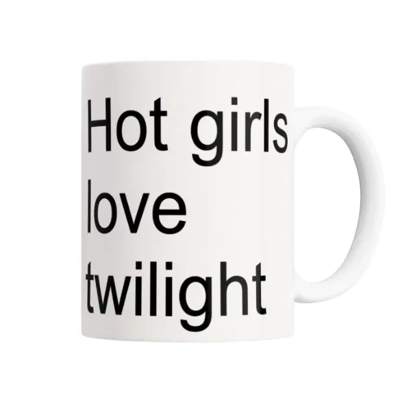 Taza de Cerámica Crepúsculo Hot Girls Love Twilight