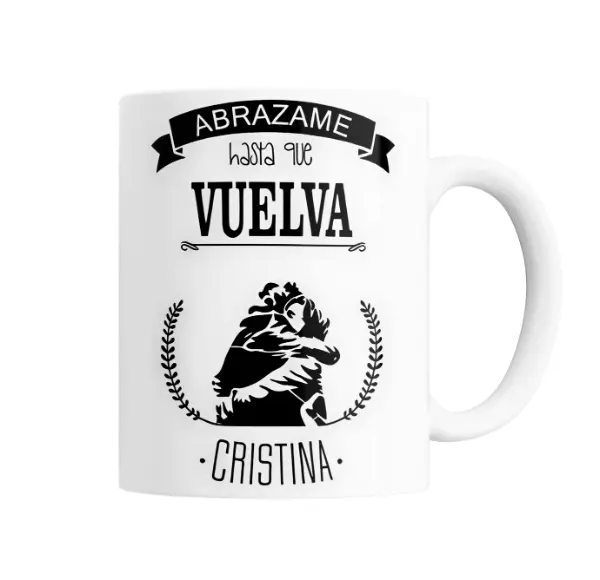 Taza de Cerámica Cristina Abrazame hasta que vuelva