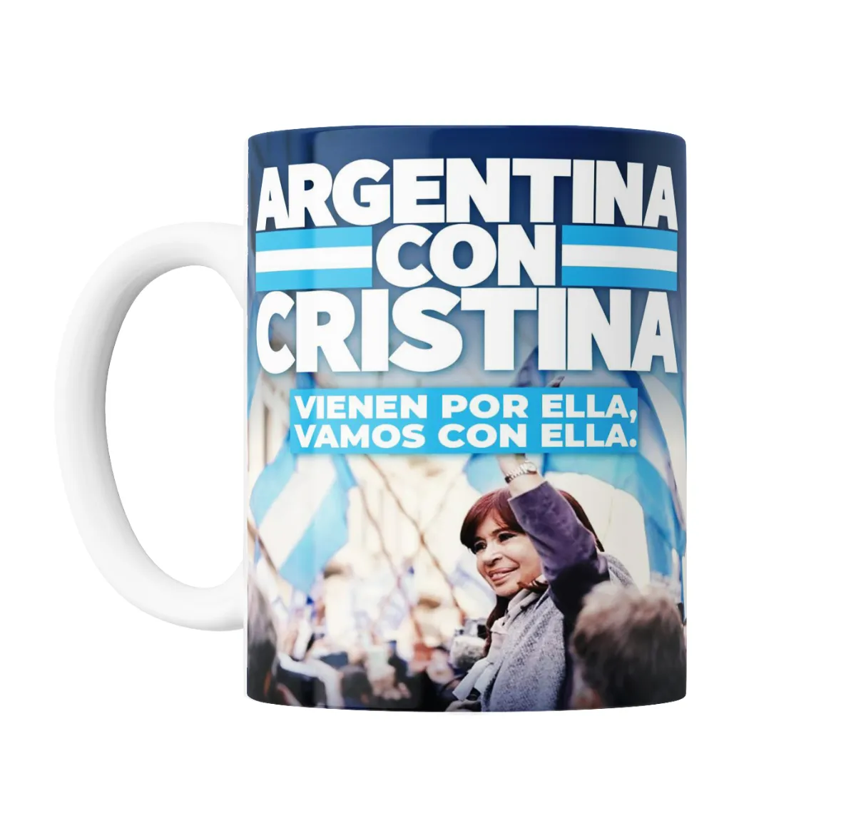 Taza de Cerámica Cristina Argentina con Cristina, vienen por ella - vista 2