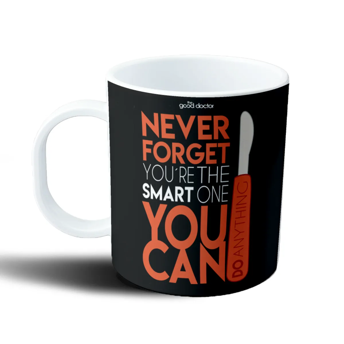 Taza de Plástico The Good Doctor Never Forget You're the Smart One You Can Do Anything - vista 2