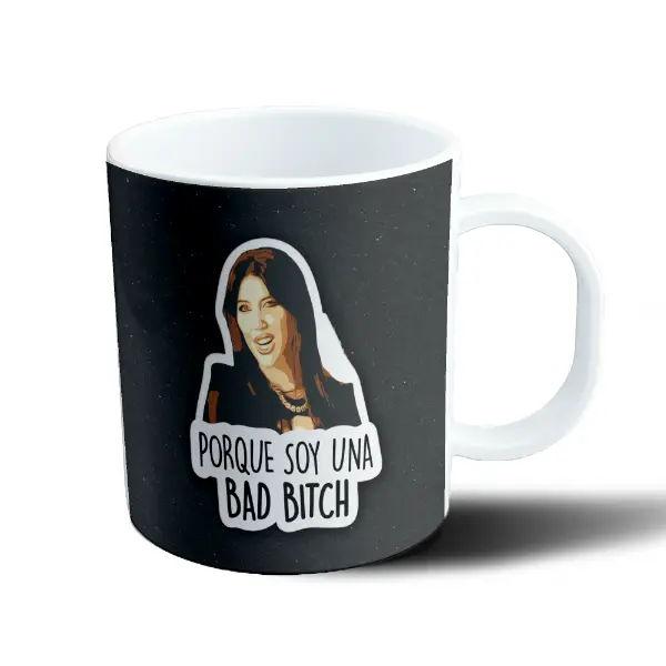 Taza de Plástico Wanda Nara Porque Soy Una Bad Bitch