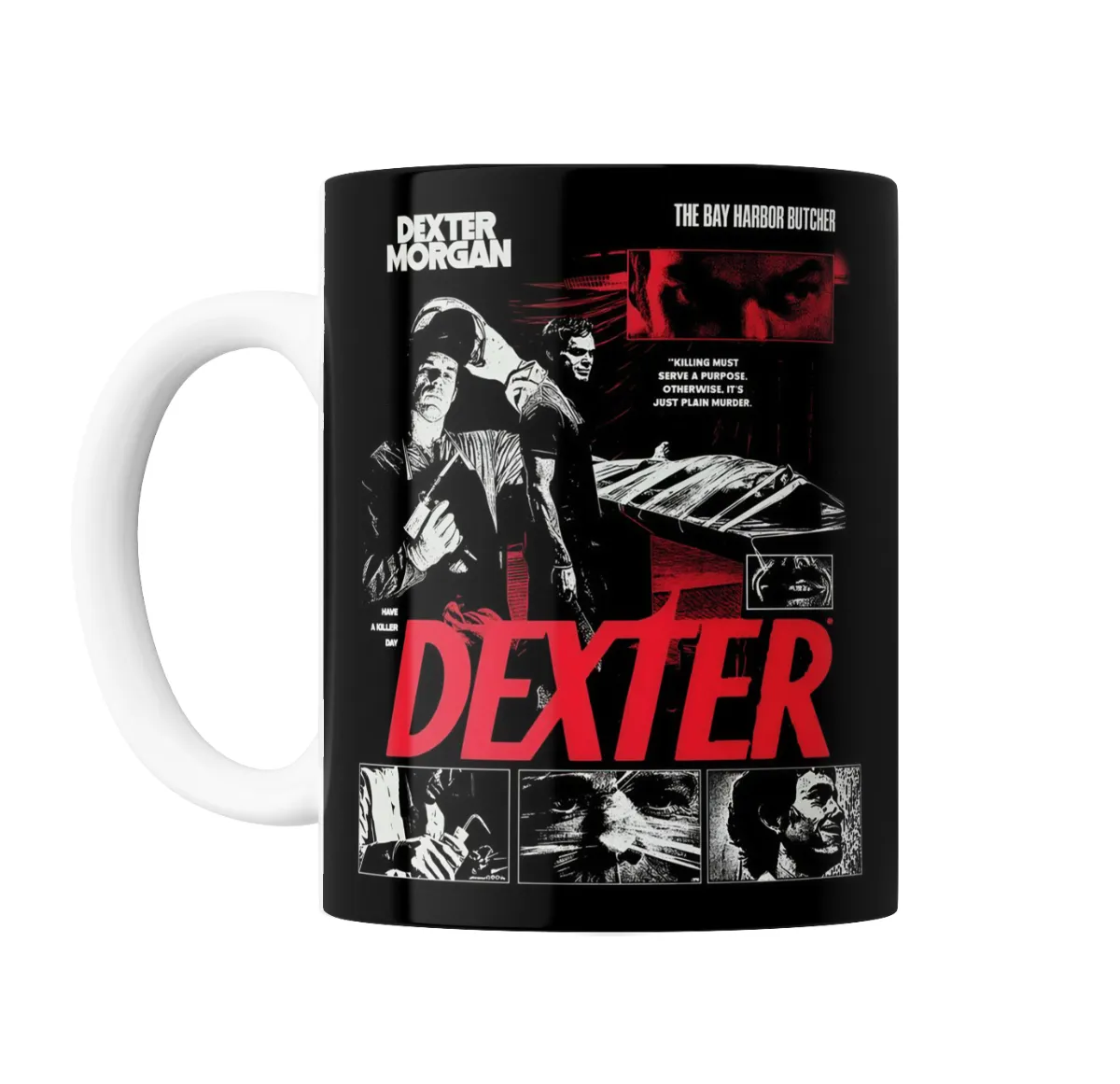 Taza de Cerámica Dexter Morgan Have a Killer Day - vista 2