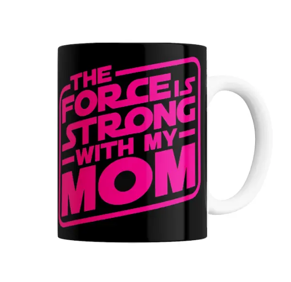 Taza de Cerámica Star Wars The Force Is Strong With My Mom