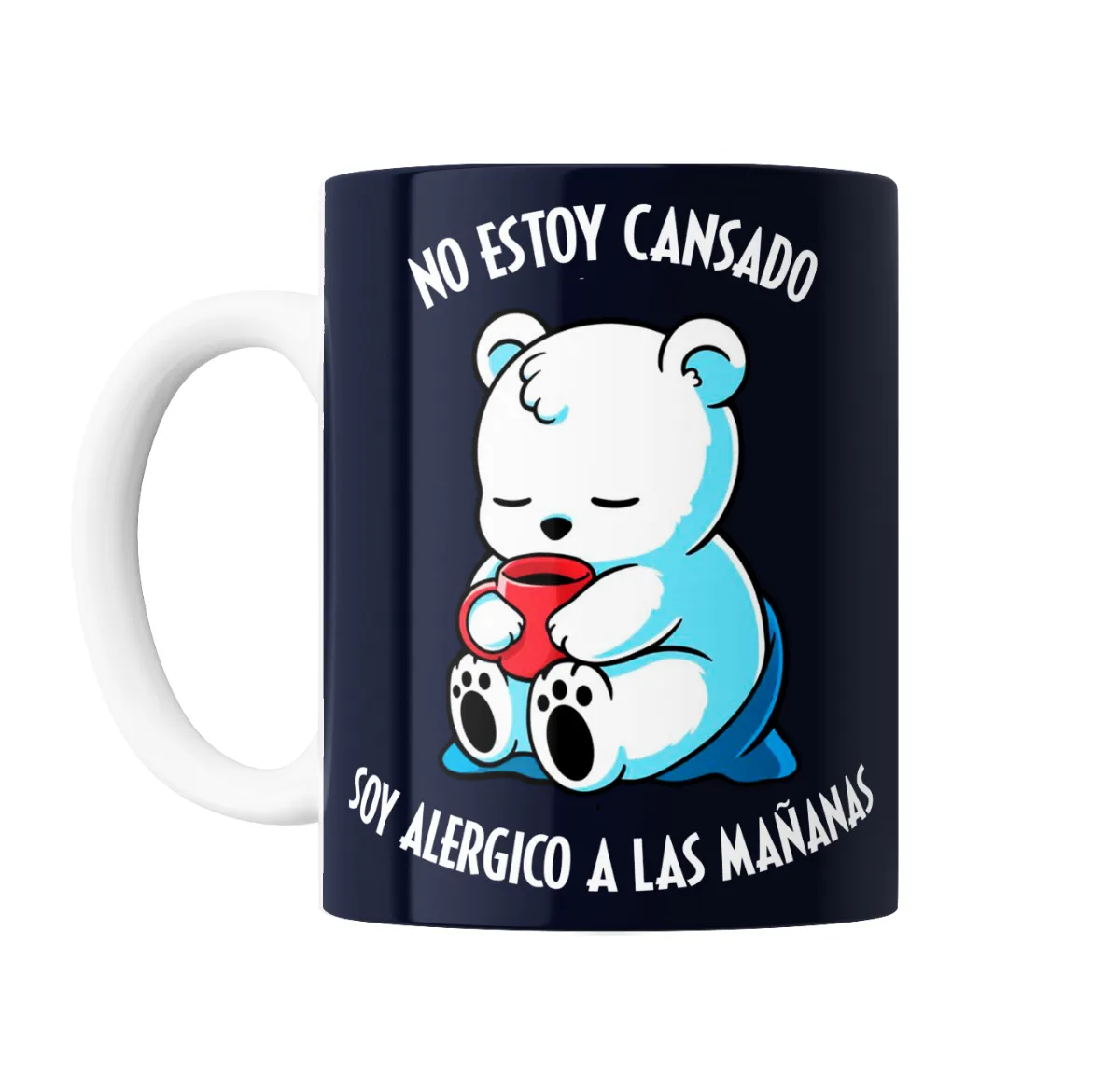 Taza de Cerámica Oso Polar No Estoy Cansado Soy Alérgico a las Mañanas - vista 2