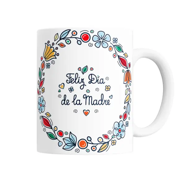 Taza de Cerámica Feliz Día de la Madre Flores Coloridas