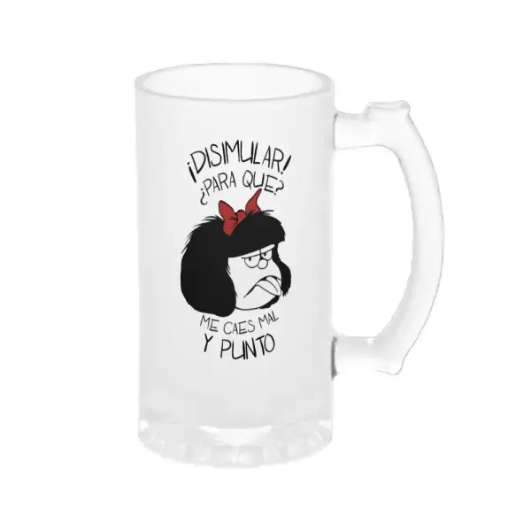Chopp Mafalda Disimular Me Caes Mal y Punto