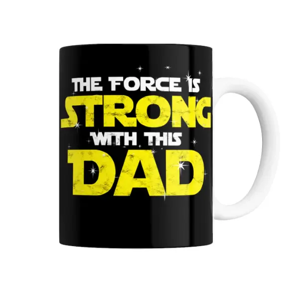 Taza de Cerámica The Force Is Strong With This Dad