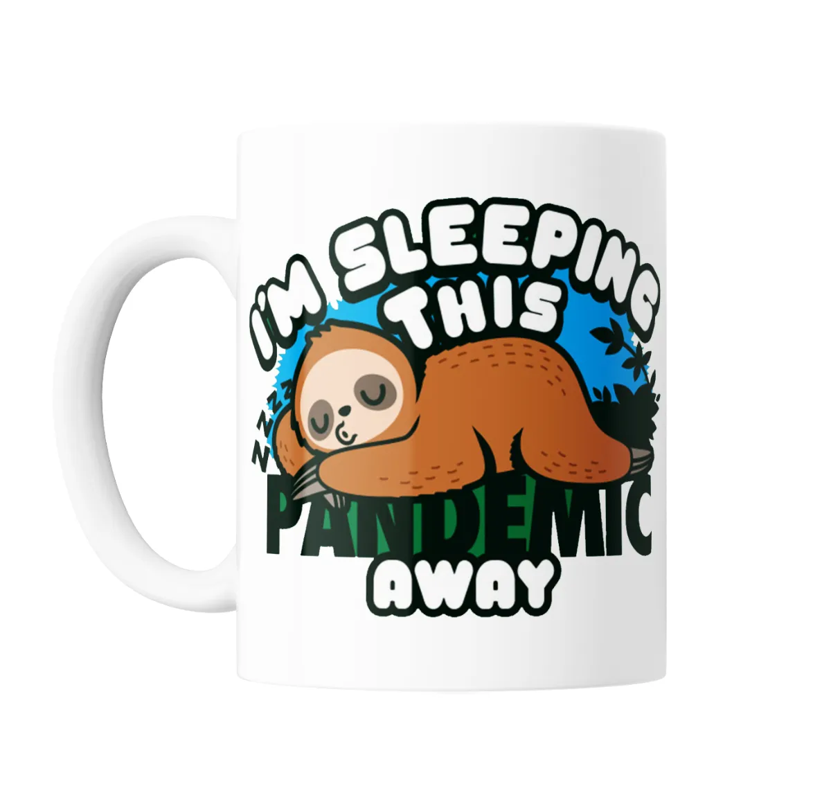 Taza de Cerámica Perezoso I'm Sleeping This Pandemic Away - vista 2