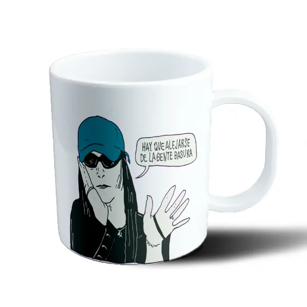 Taza de Plástico Mala Fama Hay que alejarse de la gente basura