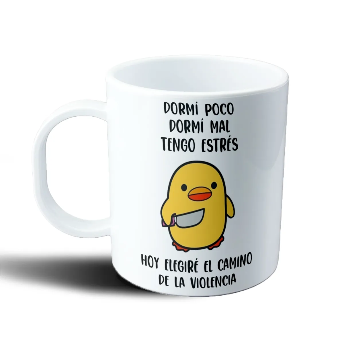 Taza de Plástico Pato con Cuchillo Dormí Poco Tengo Estrés - vista 2