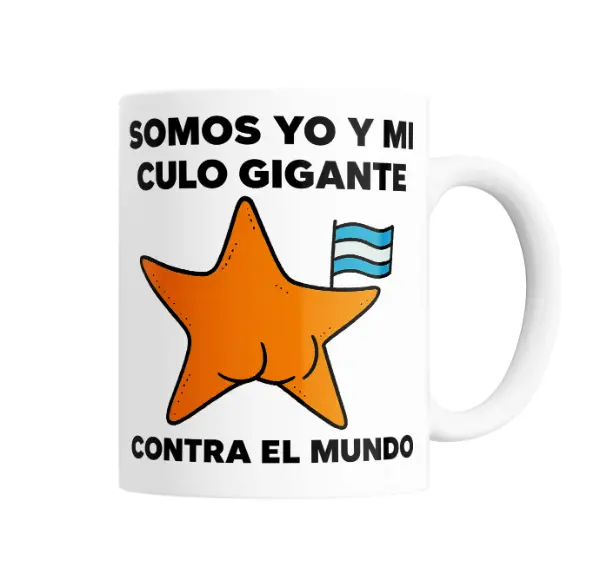 Taza de Cerámica Estrella Conicet Somos Yo y Mi Culo Gigante Contra el Mundo