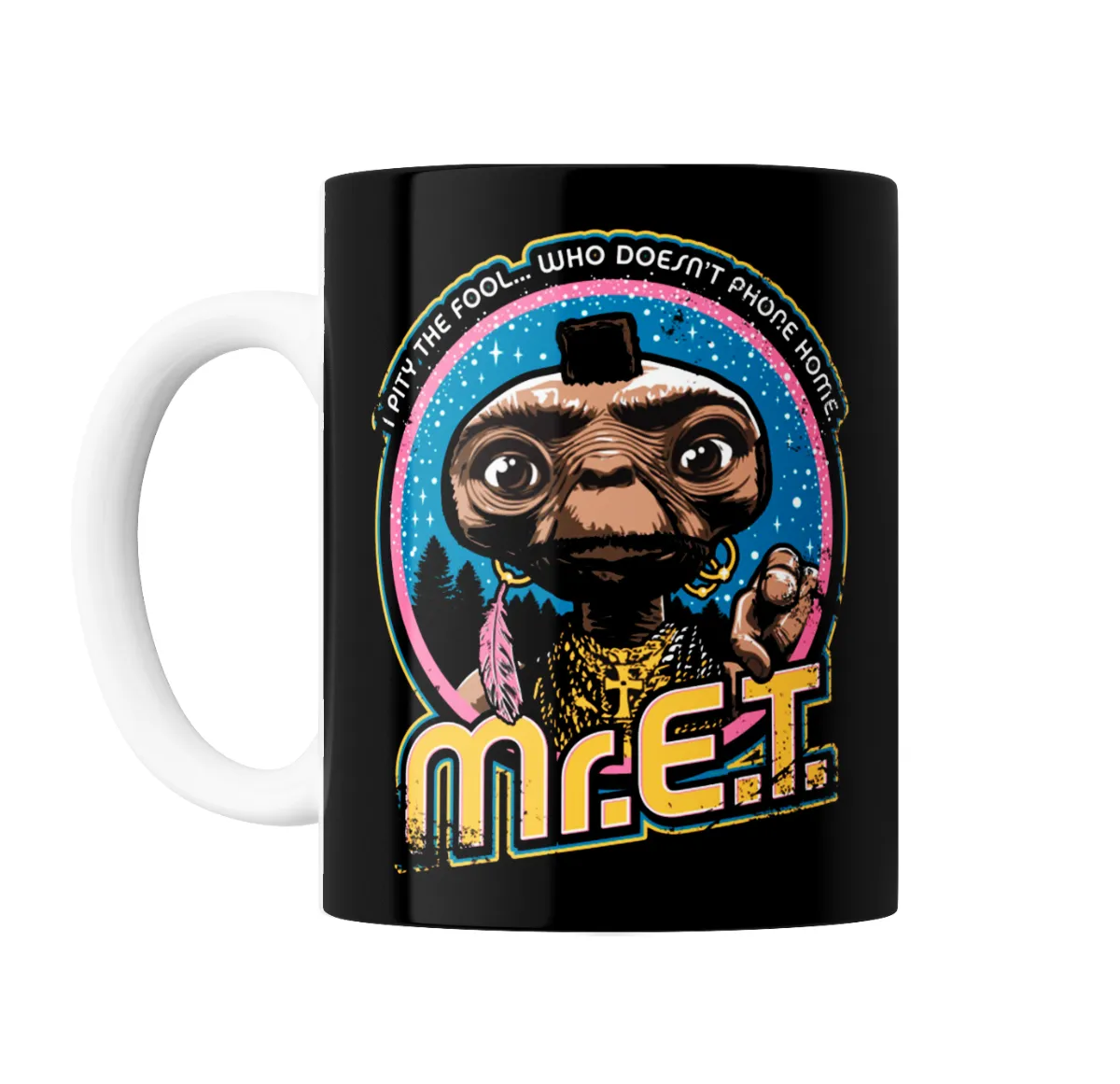 Taza de Cerámica ET Mr. E.T. Pity the Fool - vista 2