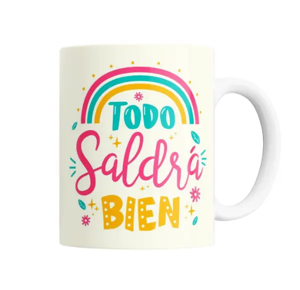 Taza de Cerámica Frases Todo Saldrá Bien Arcoíris
