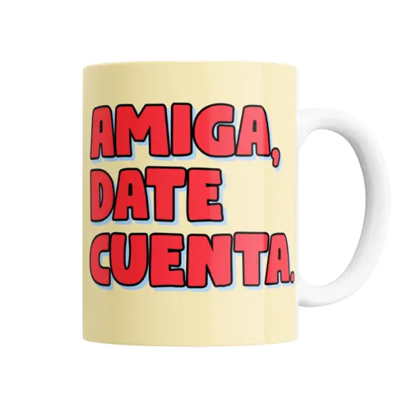 Taza de Cerámica Amiga Date Cuenta