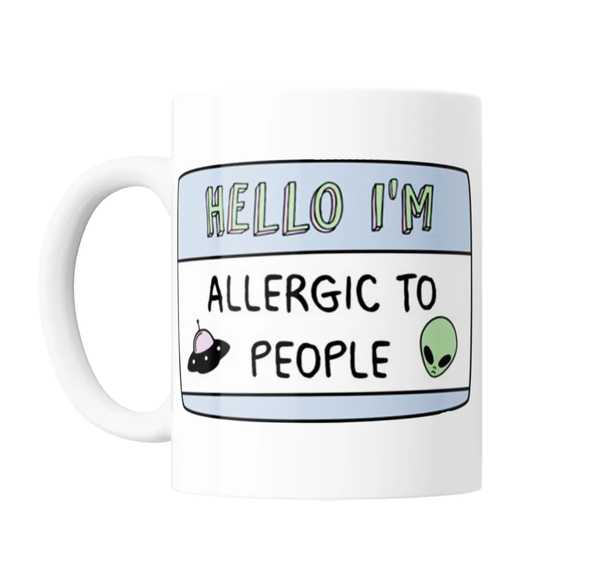 Taza de Cerámica Hello I'm Allergic to People Alien - vista 2