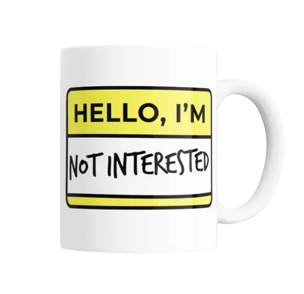 Taza de Cerámica Hello I'm Not Interested