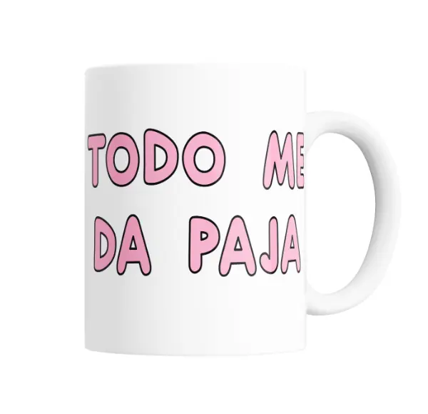 Taza de Cerámica Todo Me Da Paja