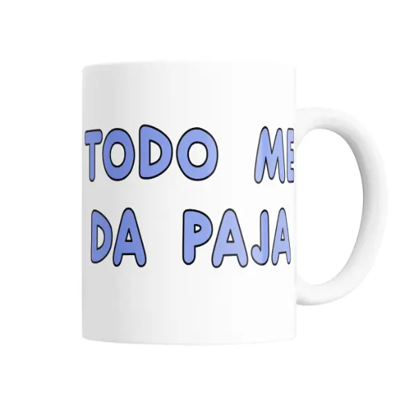 Taza de Cerámica Todo Me Da Paja