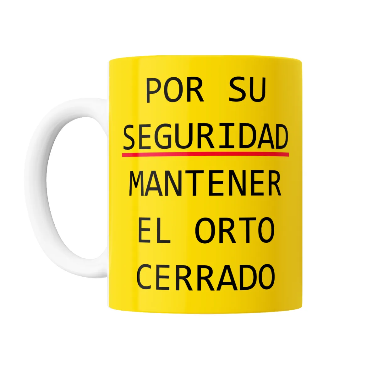 Taza de Cerámica Por Su Seguridad Mantener el Orto Cerrado - vista 2
