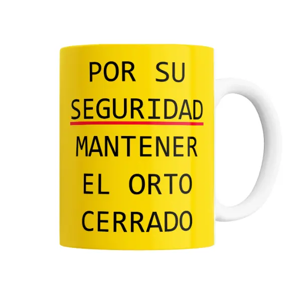 Taza de Cerámica Por Su Seguridad Mantener el Orto Cerrado
