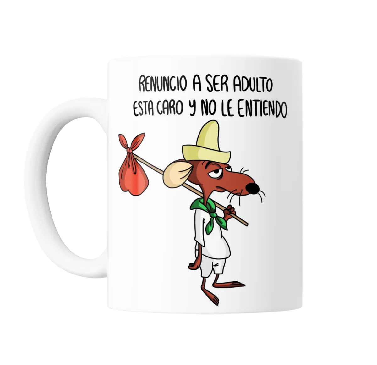 Taza de Cerámica Renuncio a ser adulto, está caro y no le entiendo - vista 2