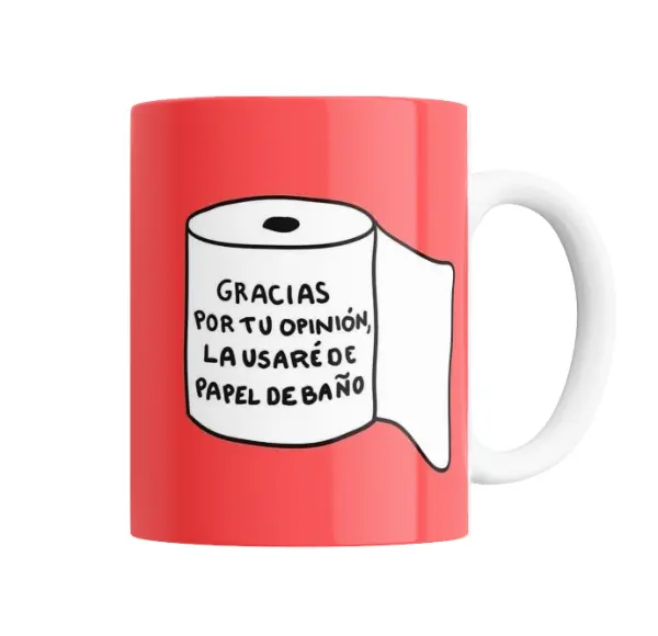Taza de Cerámica Gracias por tu opinión, la usaré de papel de baño