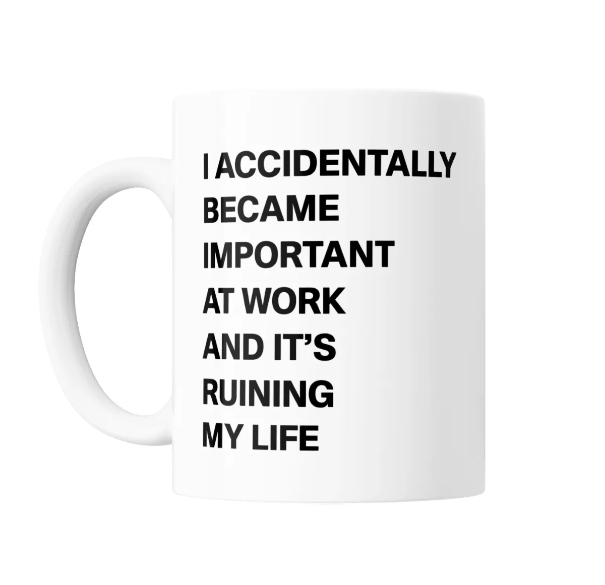 Taza de Cerámica Frases Became Important at Work - vista 2