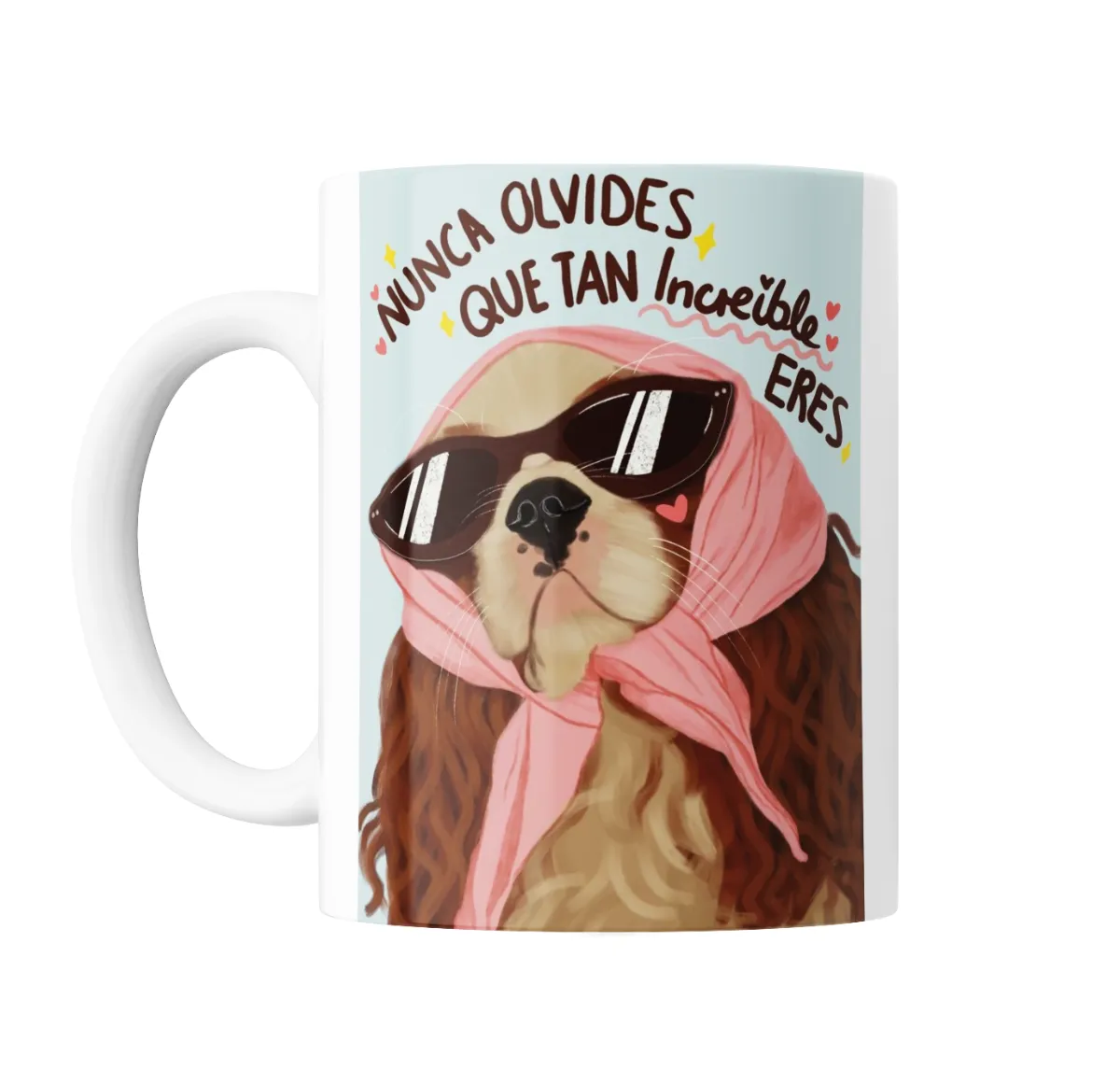 Taza de Cerámica Nunca Olvides Que Tan Increíble Eres Perrito con Lentes - vista 2