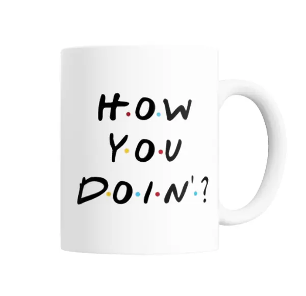 Taza de Cerámica Friends How You Doin