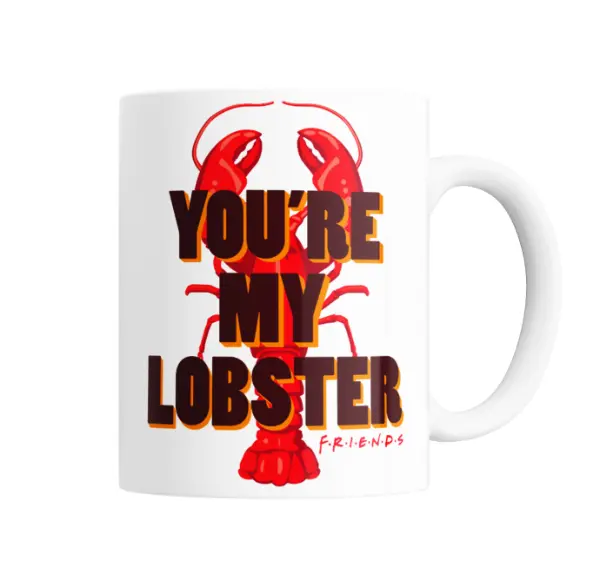 Taza de Cerámica Friends You're My Lobster