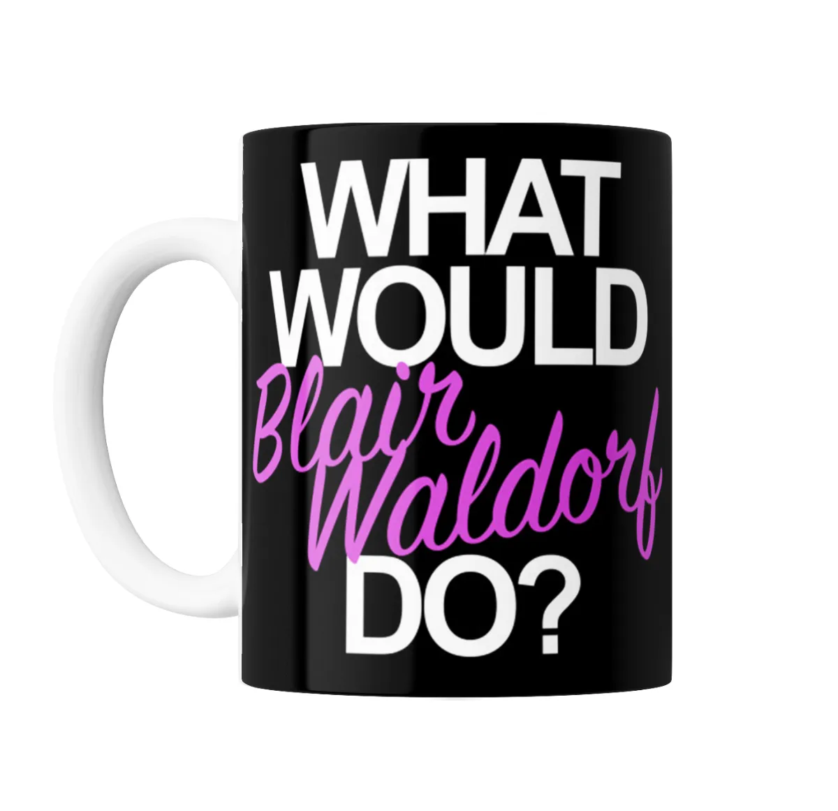 Taza de Cerámica Gossip Girl What Would Blair Waldorf Do - vista 2