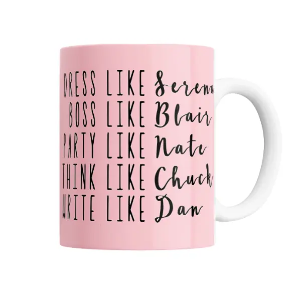 Taza de Cerámica Gossip Girl Dress Like Serena Boss Like Blair