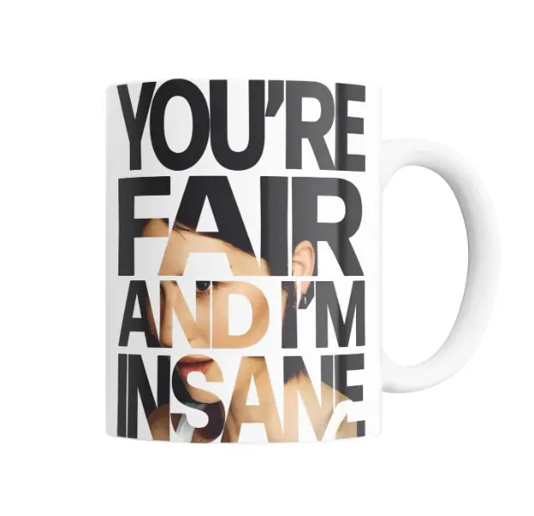 Taza de Cerámica Gracie Abrams You're Fair and I'm Insane