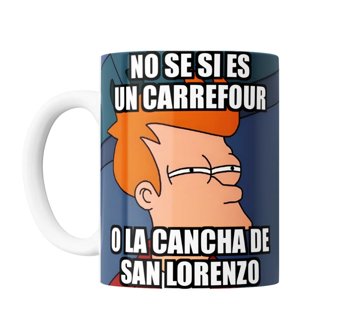 Taza de Cerámica Futurama Fry No sé si es un Carrefour o la cancha de San Lorenzo - vista 2