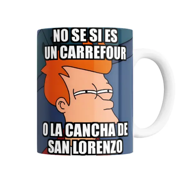 Taza de Cerámica Futurama Fry No sé si es un Carrefour o la cancha de San Lorenzo
