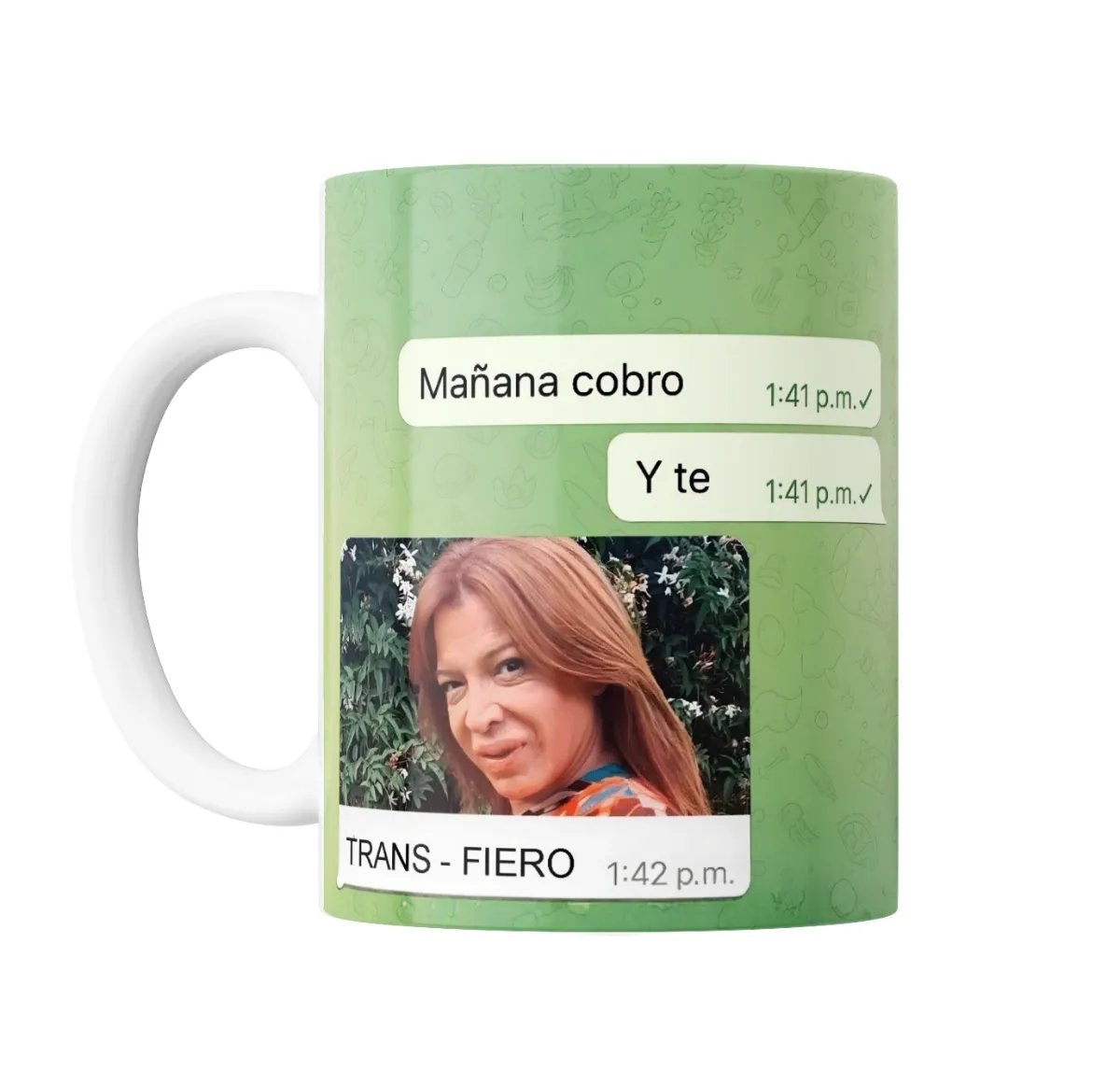 Taza de Cerámica Mañana Cobro Y Te Meme Trans Fiero - vista 2