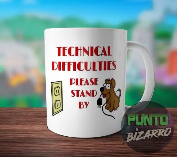 Taza de Cerámica Technical Difficulties Please Stand By Perro y Enchufe