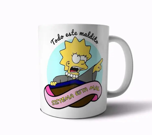 Taza de Cerámica Los Simpson Lisa Todo este maldito sistema esta mal