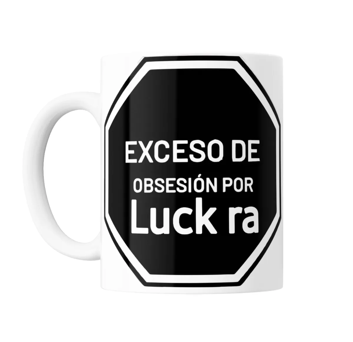 Taza de Cerámica Luck Ra Exceso de Obsesión - vista 2
