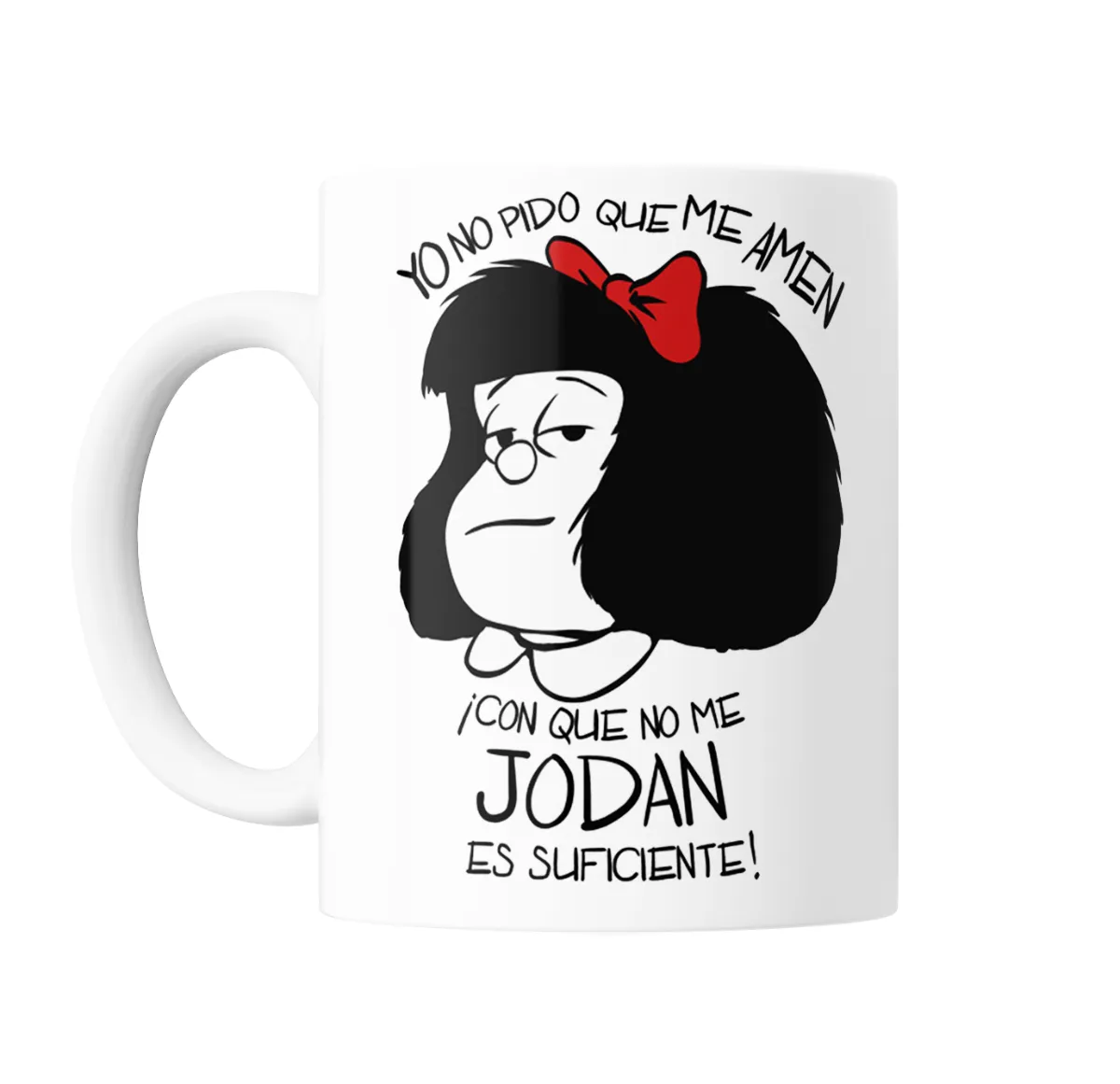 Taza de Cerámica Mafalda Yo no pido que me amen - vista 2