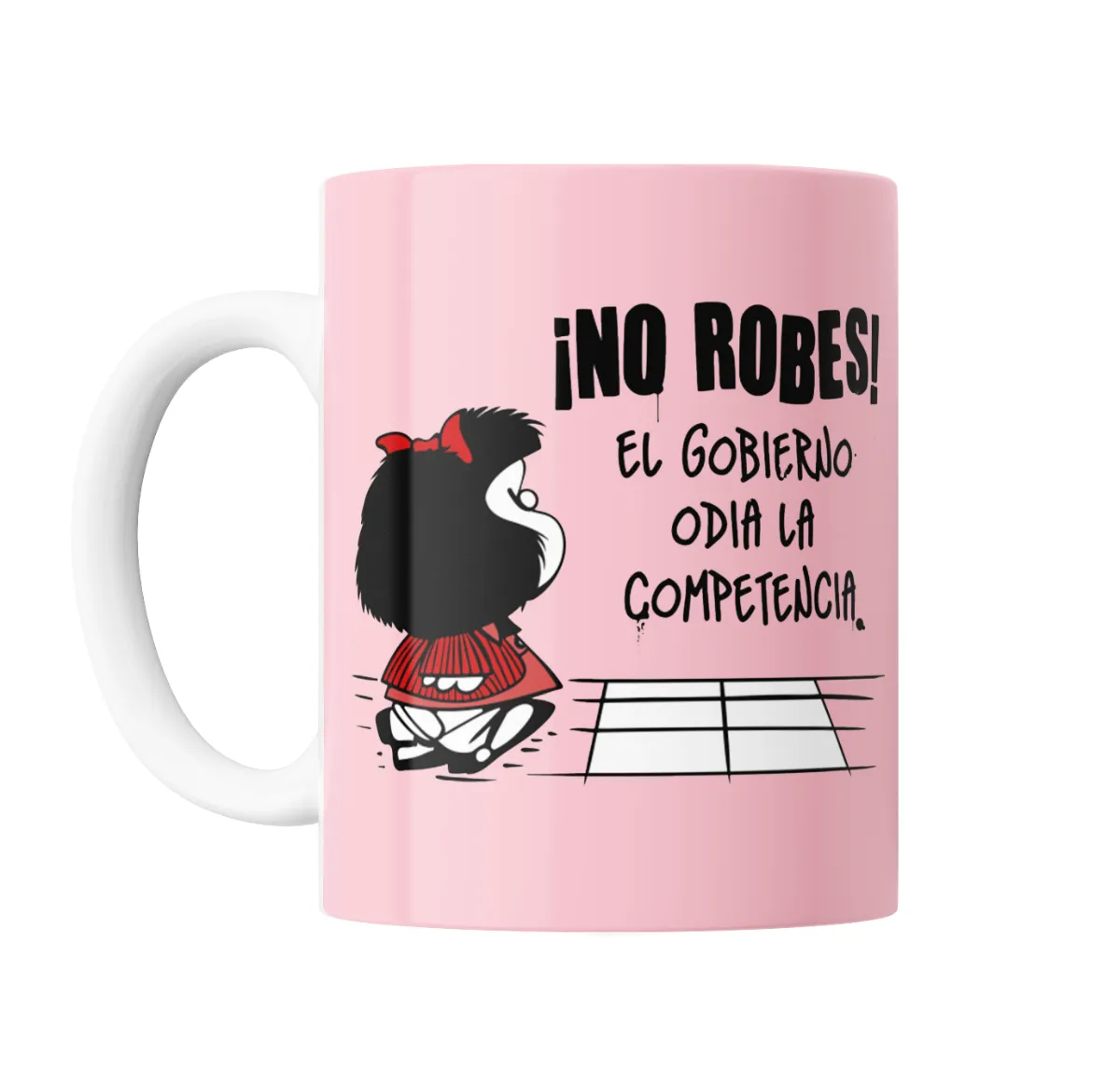 Taza de Cerámica Mafalda No Robes El Gobierno Odia la Competencia - vista 2