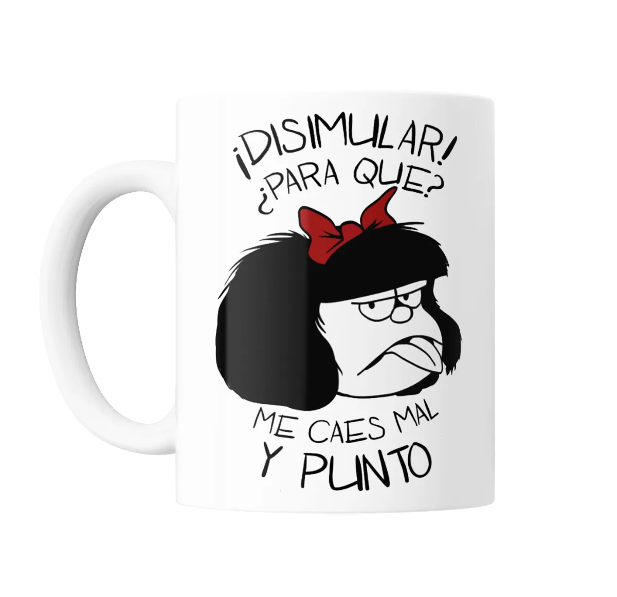 Taza de Cerámica Mafalda Disimular Me Caes Mal - vista 2