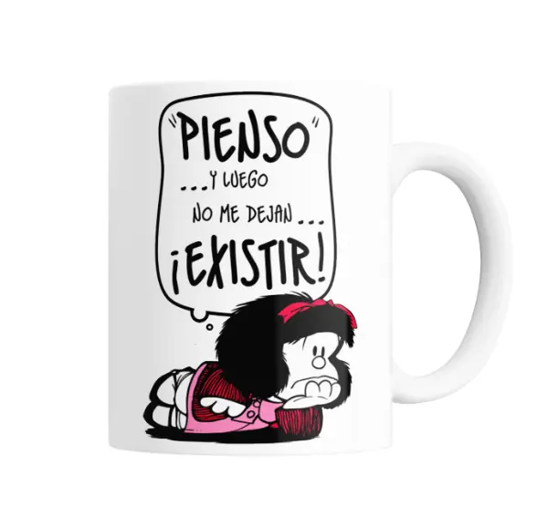Taza de Cerámica Mafalda Pienso y luego no me dejan existir