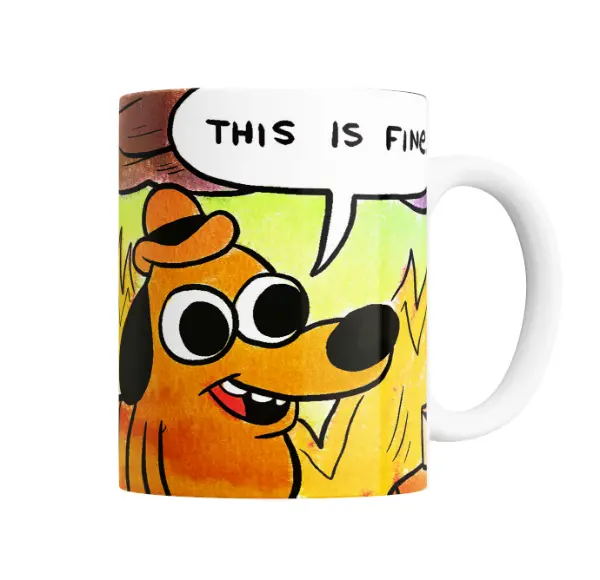 Taza de Cerámica Meme This Is Fine Perro en Llamas