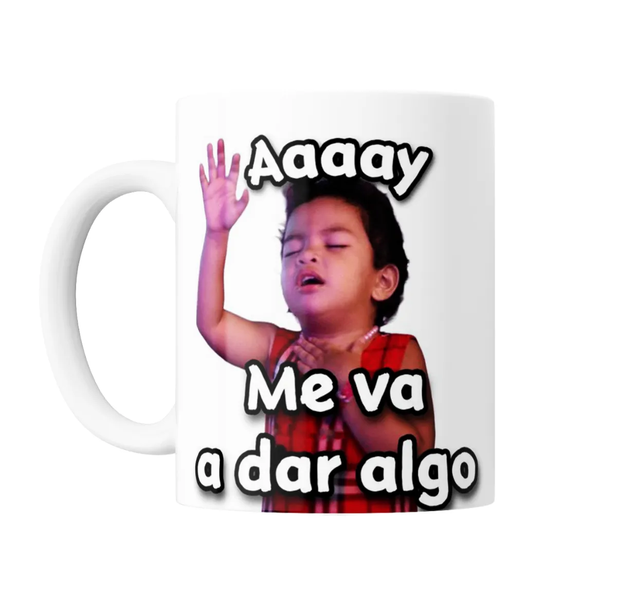 Taza de Cerámica Aaaay Me va a dar algo - vista 2