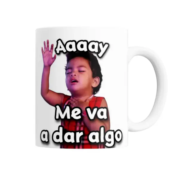 Taza de Cerámica Aaaay Me va a dar algo