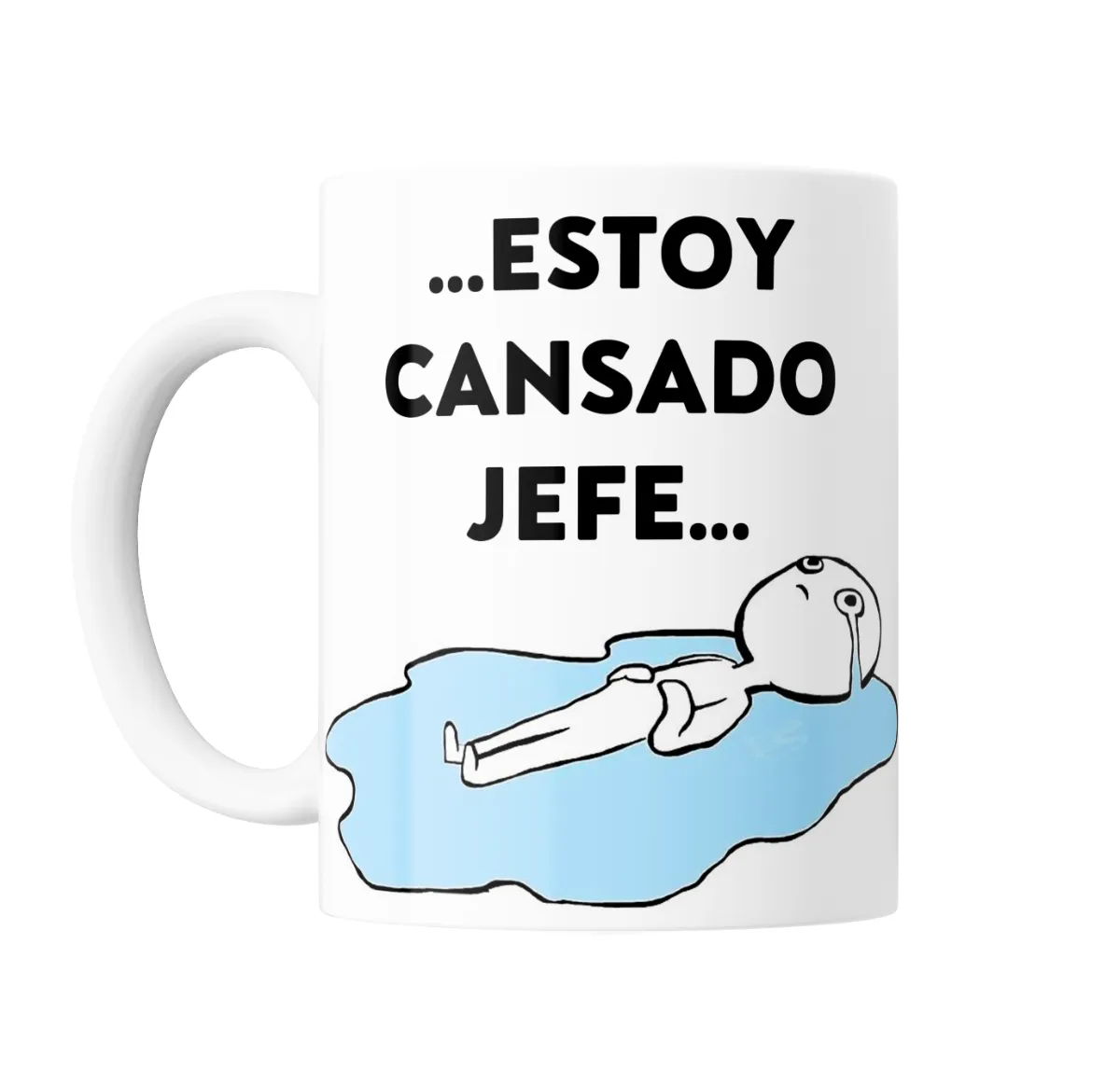 Taza de Cerámica Meme Estoy Cansado Jefe - vista 2